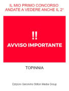 TOPINNIA - IL MIO PRIMO CONCORSO ANDATE A VEDERE ANCHE IL 2&deg;