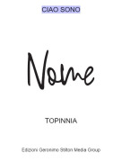 TOPINNIA - CIAO SONO