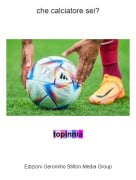 topinnia - che calciatore sei?