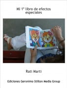 Rati Marti - MI 1&ordm; libro de efectos especiales