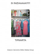 TIPMARTA - SI INIZIAAAAA!!!!!!