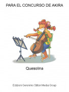 Quesolina - PARA EL CONCURSO DE AKIRA