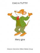 Mery gjna - CIAO A TUTTI!!