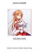 ASUNA-SAN - SAGA ANIME