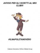 #ILNAPOLETANOVERO - AVVISO PER GLI ISCRITTI AL MIO CLUB!!!