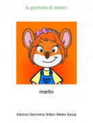 martiv - la giornata di martiv