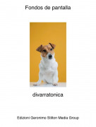 divarratonica - Fondos de pantalla