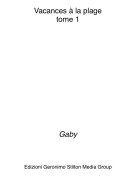 Gaby - Vacances &agrave; la plagetome 1