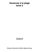 GabyG - Vacances &agrave; la plagetome 2