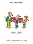Eric de Llanos - test de ratones