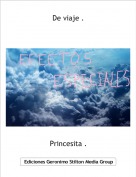 Princesita . - De viaje .