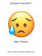 Miss. Fontina - Scusami Franci2011