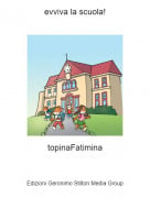 topinaFatimina - evviva la scuola!
