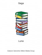Luna - Saga