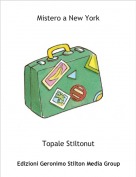 Topale Stiltonut - Mistero a New York