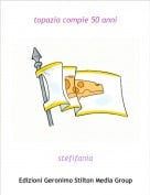 stefifania - topazia compie 50 anni