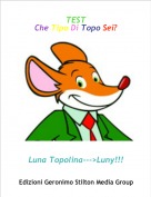Luna Topolina--->Luny!!! - TESTChe Tipo Di Topo Sei?