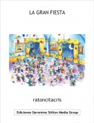 ratoncitacris - LA GRAN FIESTA