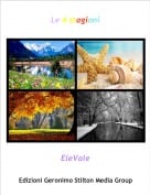 EleVale - Le 4 stagioni