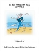 RAMARIA - EL DIA PERFECTO CON MISTERIO