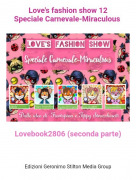 Lovebook2806 (seconda parte) - Love's fashion show 12Speciale Carnevale-Miraculous