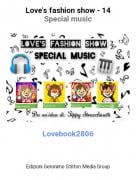 Lovebook2806 - Love's fashion show - 14Special music