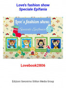 Lovebook2806 - Love's fashion showSpeciale Epifania