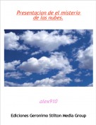 alex910 - Presentacion de el misterio de las nubes.