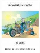 BY CHRIS - UN'AVVENTURA IN MOTO