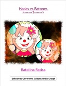 Ratolina Ratisa - Hadas vs Ratones <------1------>