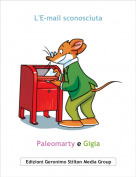 Paleomarty e Gigia - L'E-mail sconosciuta