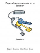 Destino - Especial,algo se espera en la estacion