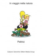 Pabloz - In viaggio nella natura