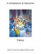 Pabloz - Il compleanno di Geronimo