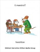 fanstilton - il maestro!?
