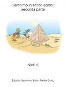 Nick dj - Geronimo in antico egitto!!seconda parte