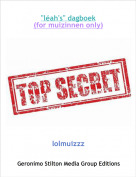 lolmuizzz - "l&eacute;ah's" dagboek(for muizinnen only)