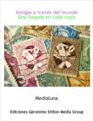 Medialuna - Amigas a trav&eacute;s del mundo Una llegada en toda regla
