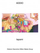 tapami - ADDIO