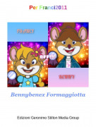 Bennybenex Formaggiotta - Per Franci2011