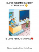 IL CLUB PER IL GIORNALE❤️ - QUINDI ABBIAMO CAPITO?COMINCIAMO😃​​​​