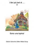 Sono una topina! - I libri pi&ugrave; beli di ....3