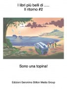 Sono una topina! - I libri pi&ugrave; belli di .....Il ritorno #2