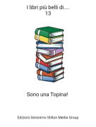 Sono una Topina! - I libri pi&ugrave; belli di....13