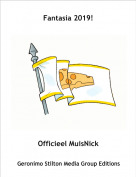 Officieel MuisNick - Fantasia 2019!