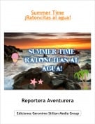Reportera Aventurera - Summer Time&iexcl;Ratoncitas al agua!
