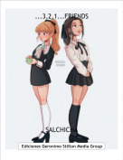 SALCHICHA - ...3,2,1...FRIENDS