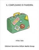 miss tea - IL COMPLEANNO DI PANDORA