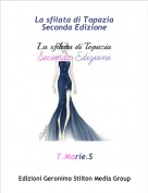 T.Marie.S - La sfilata di TopaziaSeconda Edizione