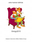 Giorgy2010 - una nuova rubrica